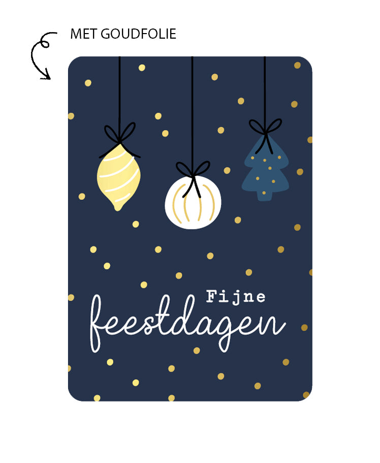 kaart fijne feestdagen kerstballen met goudfolie