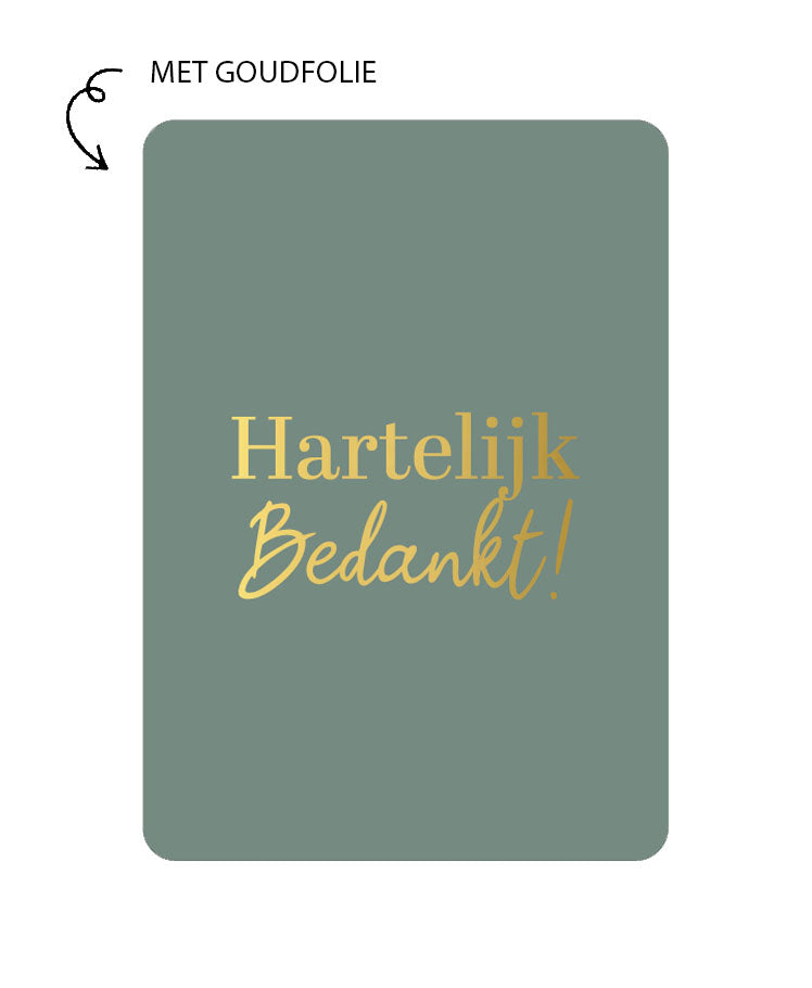 kaart met de tekst hartelijk bedankt in goudfolie