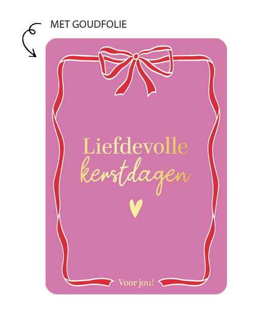 Roze kerstkaart Liefdevolle Kerstdagen met goudfolie