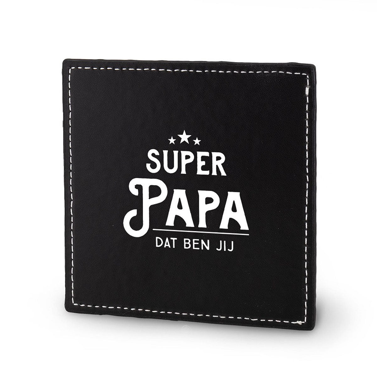 Zwarte PU-kunstleren onderzetter met tekst Super papa dat ben jij
